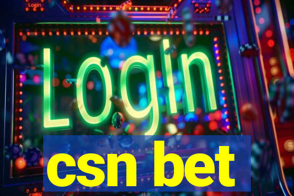 csn bet